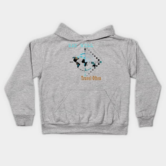 Eat Well, Travel Often. Kids Hoodie by TeeText